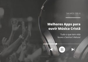 Melhores Apps para ouvir Música Cristã - FéDiária